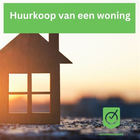 voordelen huurkoop woning.